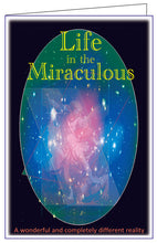 Load image into Gallery viewer, Christian pamphlet &quot;Life in the Miraculous&quot;  $.03 each